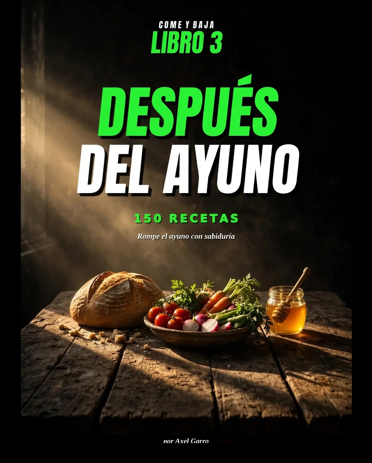 Portada del próximo libro Después del Ayuno, con el logo de Come y Baja arriba, acentos verdes y detalles editoriales